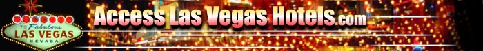 Access Las Vegas Hotels
